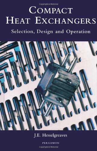Compact Heat Exchangers Selection Design and Operation