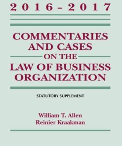 Commentaries and Cases on the Law of Business Organizations 20162017 Statutory Supplement Supplements 20152016