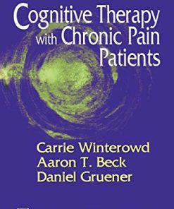 Cognitive Therapy with Chronic Pain Patients
