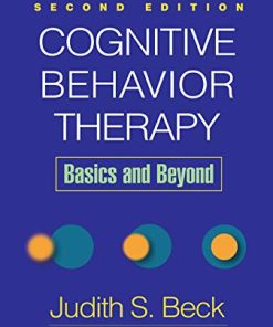 Cognitive Behavior Therapy Basics and Beyond 8211 2nd