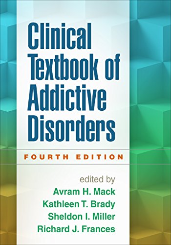 Clinical Textbook of Addictive Disorders Fourth