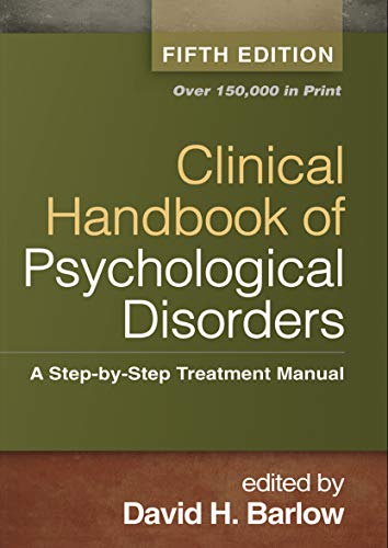 Clinical Handbook of Psychological Disorders A StepbyStep Treatment Manual 8211 5th