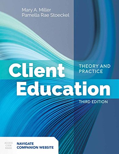 Client Education Theory and Practice 3rd