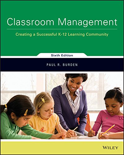 Classroom Management Creating a Successful K12 Learning Community 6th by Paul Burden