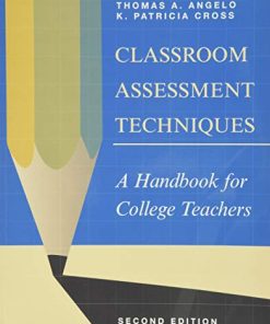 Classroom Assessment Techniques A Handbook for College Teachers Josse Bass Higher and Adult Education 8211 2nd
