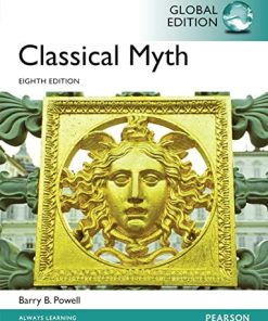 Classical Myth 8th Global by Barry B Powell