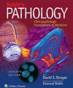 Rubin8217s Pathology Clinicopathologic Foundations of Medicine 7th 7E