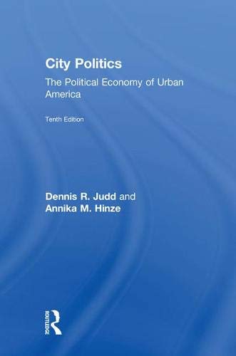 City Politics The Political Economy of Urban America 8211 10th