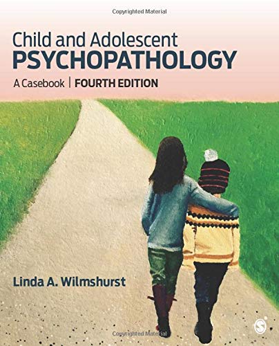 Child and Adolescent Psychopathology A Casebook