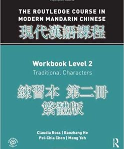 Routledge Course in Modern Mandarin Chinese Workbook 2 Traditional Volume 2