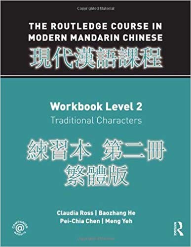 Routledge Course in Modern Mandarin Chinese Workbook 2 Traditional Volume 2