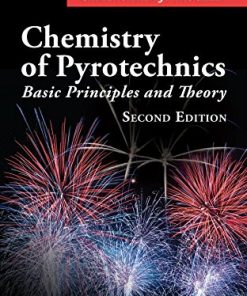 Chemistry of Pyrotechnics Basic Principles and Theory Second 8211 2nd