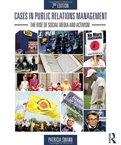 Cases in Public Relations Management The Rise of Social Media and Activism 8211 2nd