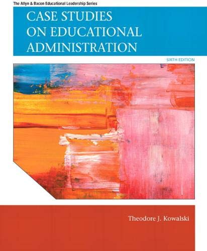 Case Studies on Educational Administration 8211 6th