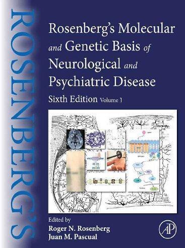 Rosenbergs Molecular And Genetic Basis Of Neurological And Psychiatric Disease Volume 1 6Th