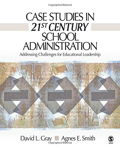 Case Studies in School Administration 8211 1st