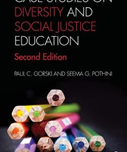 Case Studies on Diversity and Social Justice Education 8211 2nd