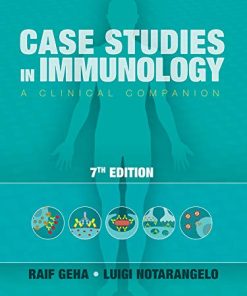 Case Studies in Immunology A Clinical Companion 8211 7th
