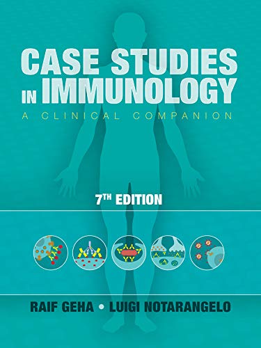 Case Studies in Immunology A Clinical Companion 8211 7th