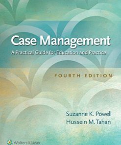 Case Management A Practical Guide for Education and Practice 8211 4th