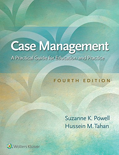 Case Management A Practical Guide for Education and Practice 8211 4th