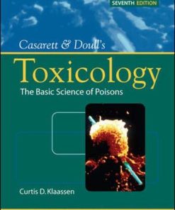 Casarett and Doull8217s Toxicology 8211 The Basic Science of Poisons