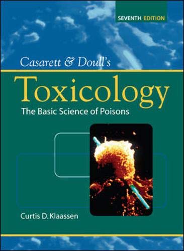 Casarett and Doull8217s Toxicology 8211 The Basic Science of Poisons