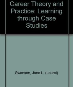 Career Theory and Practice Learning Through Case Studies 8211 3rd