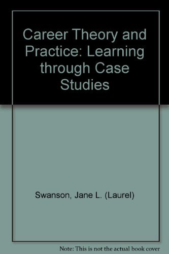 Career Theory and Practice Learning Through Case Studies 8211 3rd
