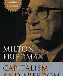 Capitalism and freedom with a new preface by the author 8211 4th