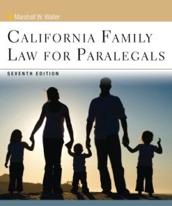 California Family Law for Paralegals Aspen College Series 7th
