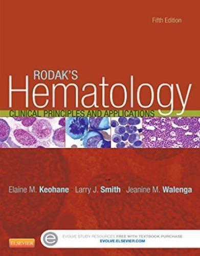 Rodaks Hematology Clinical Principles And Applications 5Th
