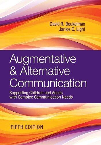 Augmentative And Alternative Communication Supporting Children And Adults With Complex Communication Needs 5Th