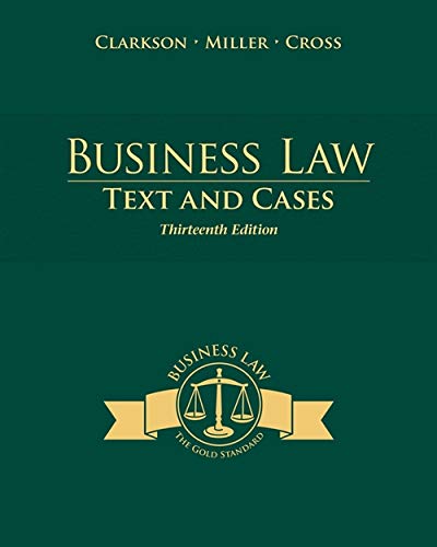 Business Law Text and Cases 8211 13th