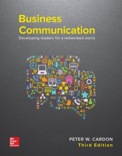 Business Communication Developing Leaders for a Networked World 8211 3rd