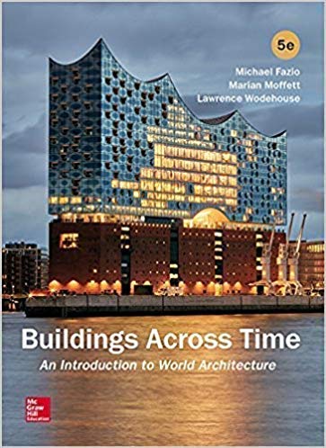 Buildings Across Time An Introduction to World Architecture 8211 5th
