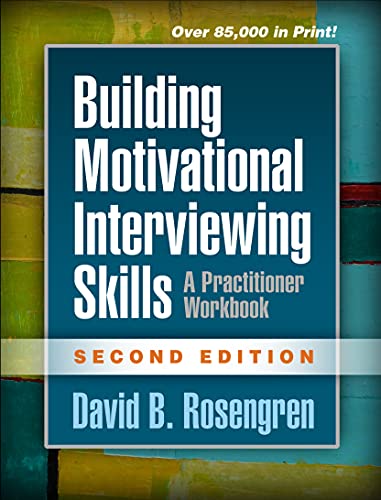 Building Motivational Interviewing Skills Second 8211 A Practitioner Workbook