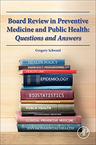 Board Review in Preventive Medicine and Public Health 1st