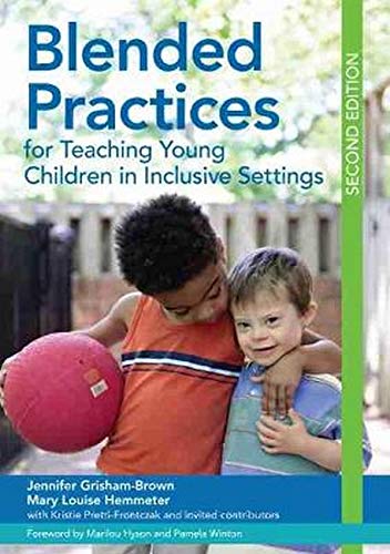 Blended Practices for Teaching Young Children in Inclusive Settings 8211 2nd