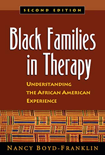 Black Families in Therapy Second Understanding the African American Experience 2nd