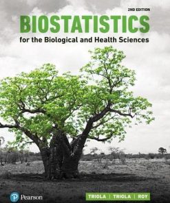 Biostatistics for the Biological and Health Sciences