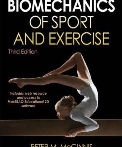 Biomechanics of Sport and Exercise With Web Resource and MaxTRAQ 2D Software Access3rd 8211 3rd