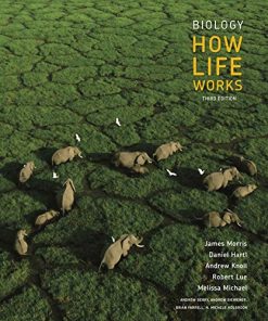 Biology How Life Works 3rd by James Morris