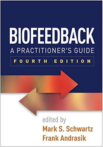 Biofeedback Fourth A Practitioner8217s Guide Fourth