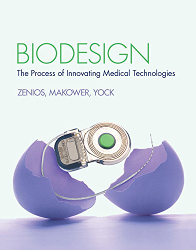 Biodesign the process of innovating medical technologies 8211 1st