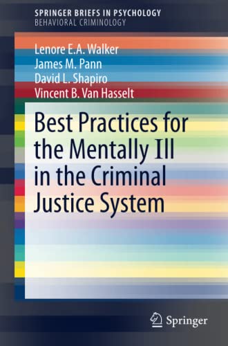 Best Practices for the Mentally Ill in the Criminal Justice System 8211 1st