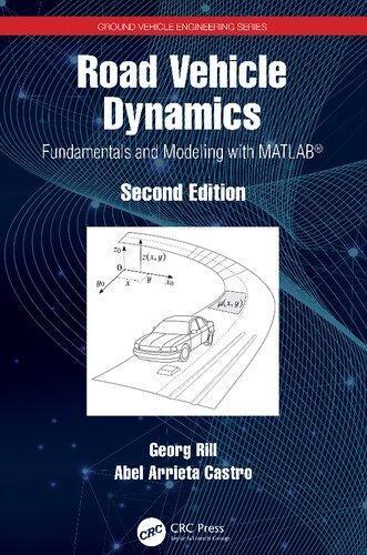 Road Vehicle Dynamics Fundamentals And Modeling With Matlab 2Nd