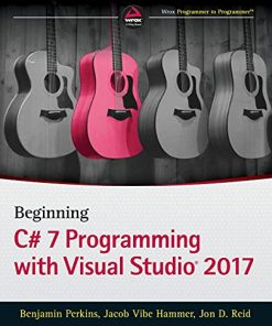 Beginning C 7 Programming with Visual Studio 2017 8211 1st