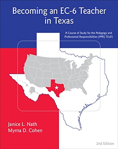 Becoming an EC6 Teacher in Texas 2nd by Janice L Nath