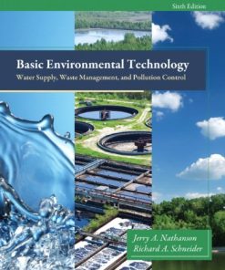 Basic Environmental Technology Water Supply Waste Management and Pollution Control 6th